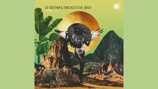 de cave man u0026 tonicvolts feat benjy muninga original mix 