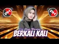 Download Lagu BERKALI KALI ~ Nazia Marwiana ~ VERSI HADRAH