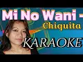 Download Lagu Mi No Wani - Chiquita Karaoke @marcovickaraoke