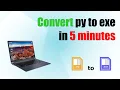 How to Convert a Python File into a Desktop Application