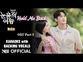 Download Lagu Heize (헤이즈) - 'Hold Me Back (멈춰줘)' (Queen of Tears OST Part 3) [노래방] KARAOKE