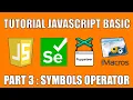 Belajar Javascript Dasar untuk Selenium iMacros PART 3 OPERATOR Aritmatika Perbandingan