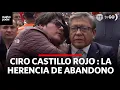 Lagu Ciro Castillo Rojo: La herencia de abandono del prófugo | Cuarto Poder | Perú