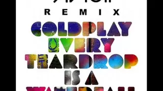 Download Coldplay - Every Teardrop Is A Waterfall (Avicii 'Tour' Mix) MP3