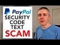 PayPal Security Code Text Scam 2024