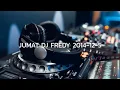 Download Lagu JUMAT DJ FREDY 2014-12-5 | HBD MADI 77 AND ARUL SEBASTIAN FROM NEGERI ALASKA PARTY, HBD RIFAN 149