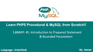 PHP Procedural MySQLi Lesson 45 Introduction to Prepared Statement