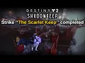 Destiny 2 Shadowkeep Quest Step 7 of 19 Strike The Scarlet Keep completed