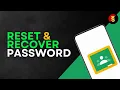 How to Reset Recover Google Classroom Password