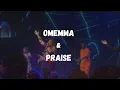 Download Lagu OMEMMA \u0026 PRAISE | Sound Of Heaven Worship Medley (2024)