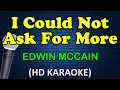 Download Lagu I COULD NOT ASK FOR MORE - Edwin McCain (HD Karaoke)