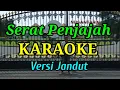 Download Lagu SERAT PENJAJAH KARAOKE NADA RENDAH VERSI JANDUT