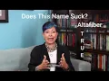 Does This Name Suck ALTAFIBER