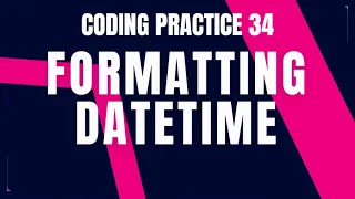 Formatting Datetime Problem Step-by-Step Guide Code Debugging Coding Practice 34 Nxtwave CCBP
