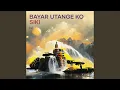 Download Lagu Bayar utange ko siki