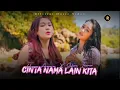 Download Lagu Dj Cinta Nama Lain Kita - Safira Inema X Happy Asmara (aku merindu sudah berulang kali) music video