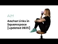 Anchor Links in Squarespace Updated 2025