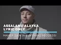 Maher Zain Assalamu Alayka English Version (Lyric only)