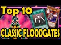 Top 10 Best Floodgates from Classic YGO