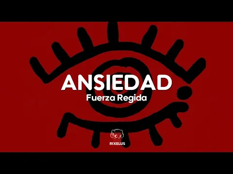 Video Thumbnail: Fuerza Regida - ANSIEDAD (Letra)