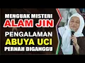 Lagu Abuya Uci Terbaru ( MISTERI ALAM JIN PENGALAMAN ABUYA DIGANGGU ) #wajibnonton #abuyauci
