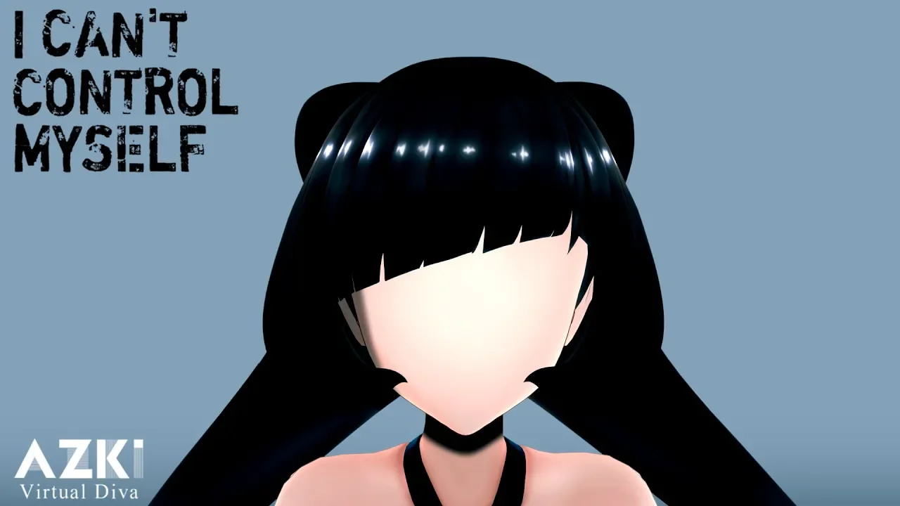 I can't control myself