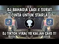 Lagu DJ BAHAGIA LAGI X SURAT CINTA UNTUK STARLA VIRAL 2026 !!! 