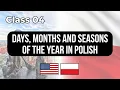 Lagu Days, months and seasons of the year in POLISH Class 4 👉 Lessons for English speakers