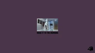 PARTYNEXTDOOR MAKE IT TO THE MORNING SLOWED 