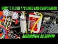 How to Flush Automotive Lines Evaporator and Expansion Valve
