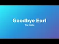 The Chicks - Goodbye Earl (Lyrics)