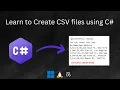 Learn to Create Comma Separated Values CSV files using C on NET platform and Write Data to it