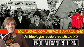 Socialismo, Comunismo e Anarquismo: as Ideologias Sociais do Século XIX
