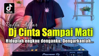 Download DJ CINTA SAMPAI MATI - HIDUPLAH ENGKAU DENGANKU DENGARKANLAH VIRAL TIKTOK 2022 FULL BASS MP3