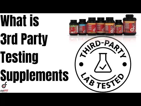 What is Third Party Testing Supplements
