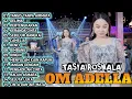 Download Lagu TASYA ROSMALA - DELIMA, TANGIS TANPA AIR MATA || OM ADELLA FULL ALBUM TERBARU 2025