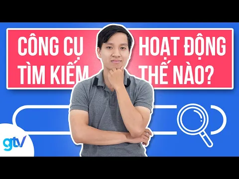 Công Cụ Tìm Kiếm Hoạt Động Như Thế Nào?