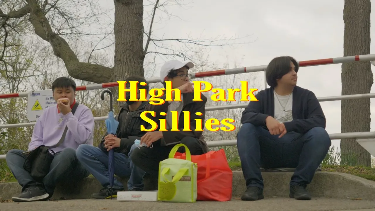 High Park Sillies