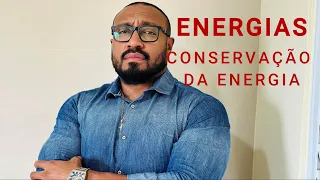 CONSERVAÇÃO DA ENERGIA (aula 03 de ENERGIA)