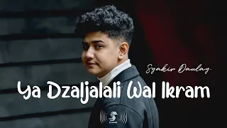 syakir daulay yaa dzaljalali wal ikrom official mv 