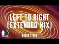 Download Lagu Odd Mob - Left to Right (Extended Mix)