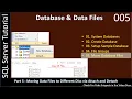 Create Database Part 5 - Relocating Data Files SQL SSMS TSQL Tutorial
