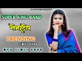 Download Lagu Nonstop Timli Song 2025 ♥️ Superhit Tones | Super King Band Nonstop Timli #superkingband