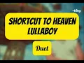 Duet - Shortcut to Heaven (Lullaboy)