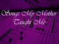 Antonin Dvorak - Songs My Mother Taught Me