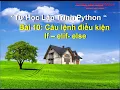 Bai10 Tu hoc lap trinh python - Cau lenh if