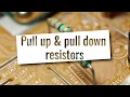 ESP Tutorial Playlist - Pull Up and Pull Down Resistors