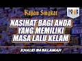 Download Lagu Nasihat Bagi Anda yang Memiliki Masa Lalu Kelam