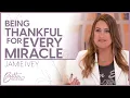 Jamie Ivey: Be Grateful for What God Has Already Done | Better Together TV