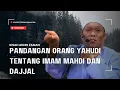 Download Lagu Pandangan orang YAHUDI tentang IMAM MAHDI dan DAJJAL‼️USTAZ AUNI